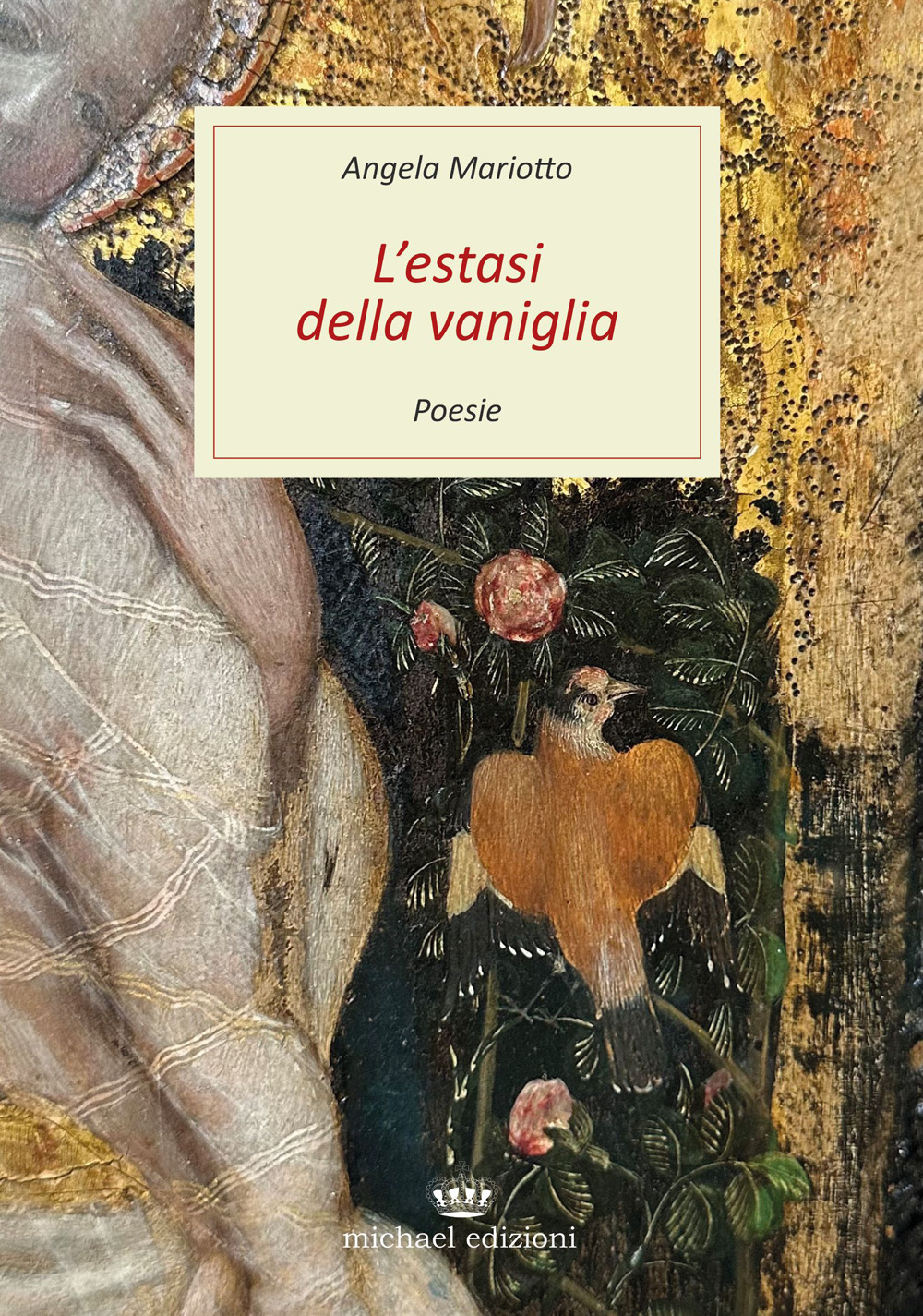 L'estasi della vaniglia. Poesie