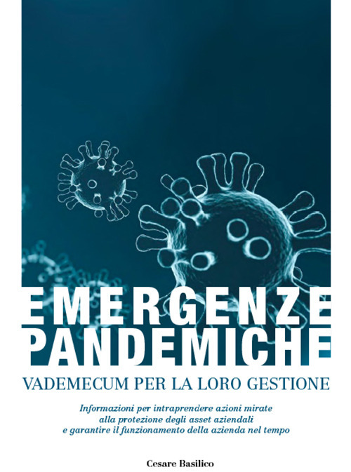 Emergenze pandemiche. Vademecum per la loro gestione