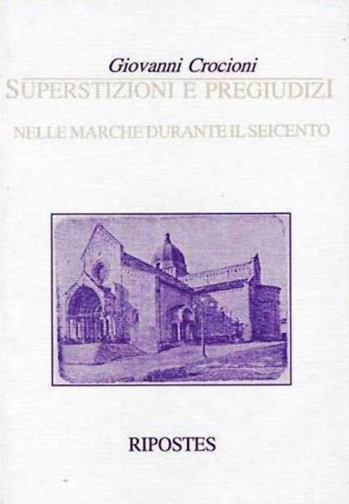 Superstizioni e pregiudizi nelle Marche durante il Seicento