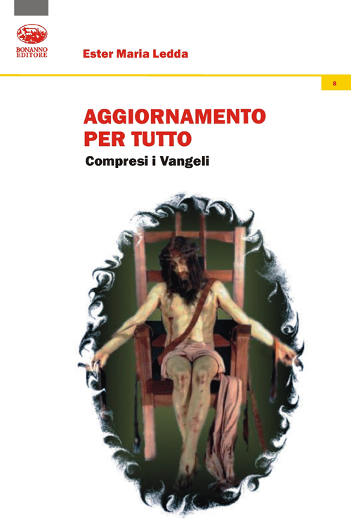 Aggiornamento per tutto. Compresi i Vangeli