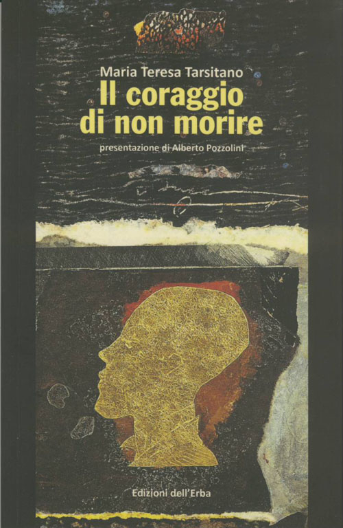 Il coraggio di non morire