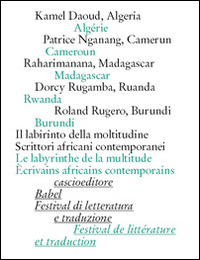 Il labirinto della multitudine. Scrittori africani contemporanei