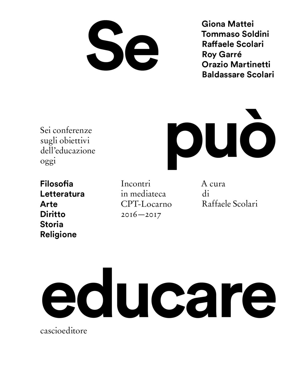 Se può educare. Incontri in mediateca. CPT-Locarno 2016-2017. Ediz. per la scuola