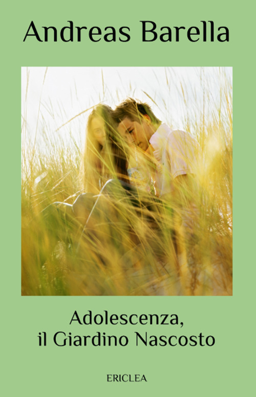 Adolescenza, il giardino nascosto