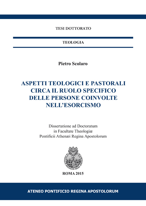 Aspetti teologici e pastorali circa il ruolo specifico delle persone coinvolte nell'esorcismo