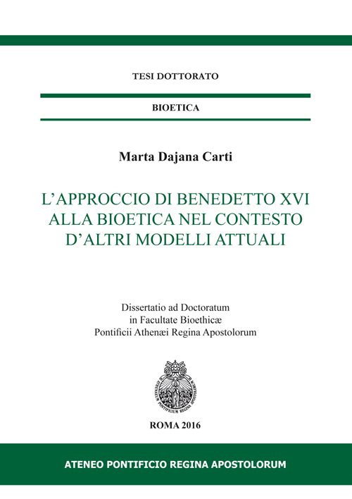 L'approccio di Benedetto XVI alla bioetica nel contesto d'altri modelli attuali