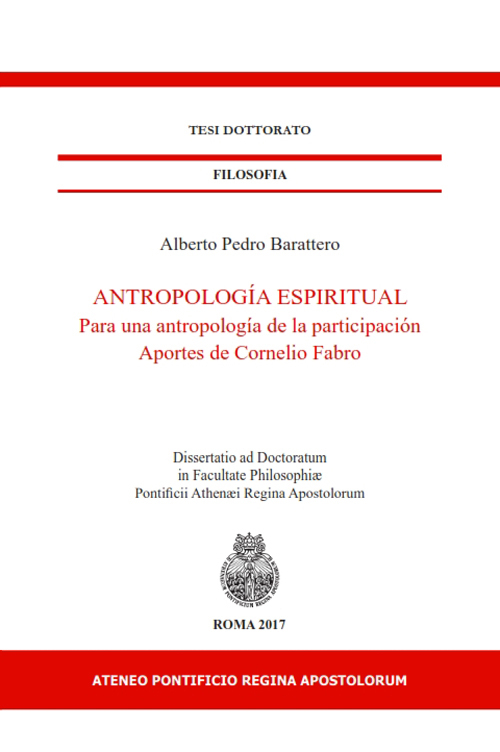 Antropología espiritual. Para una antropología de la participación. Aportes de Cornelio Fabro