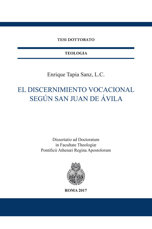 El discernimiento vocacional según San Juan de Ávila