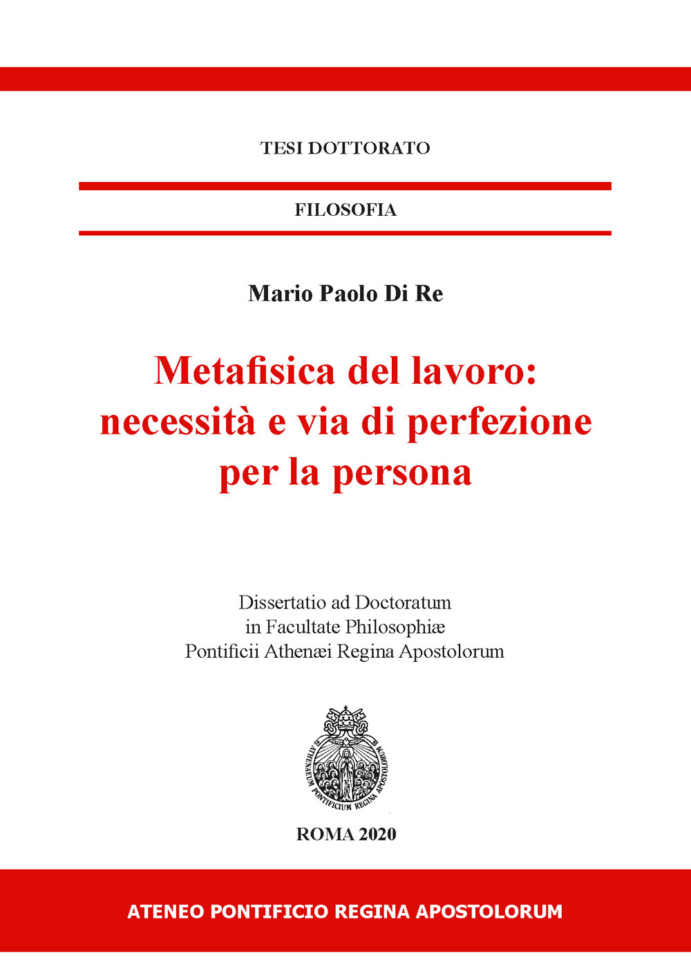 Metafisica del lavoro: necessità e via di perfezione