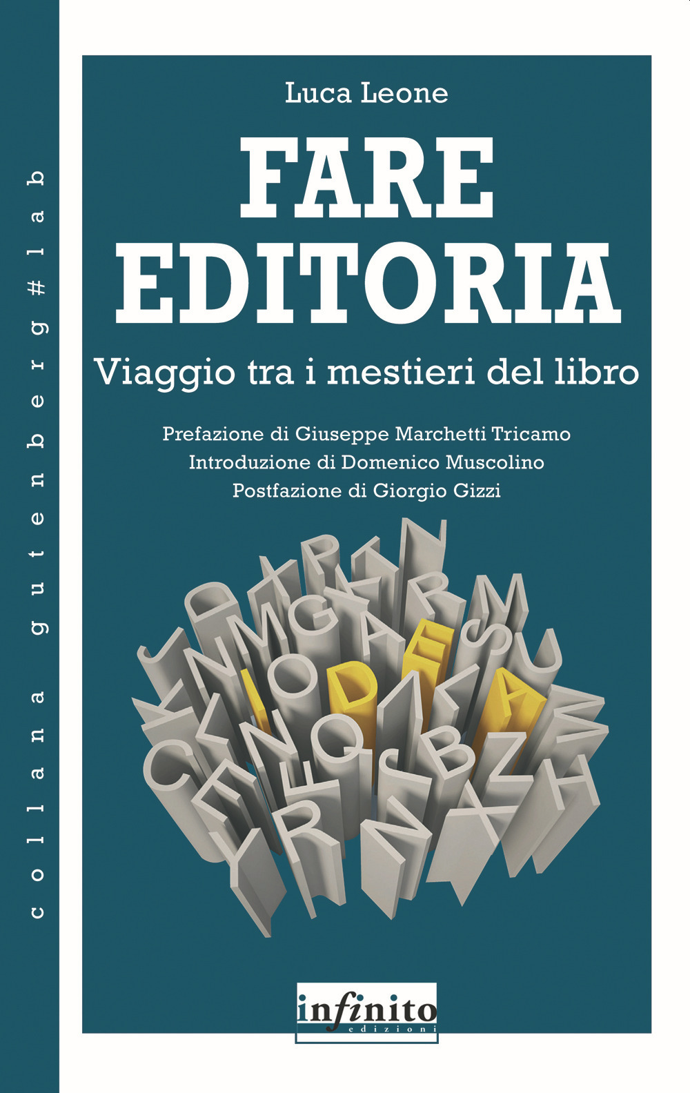 Fare editoria. Viaggio tra i mestieri del libro