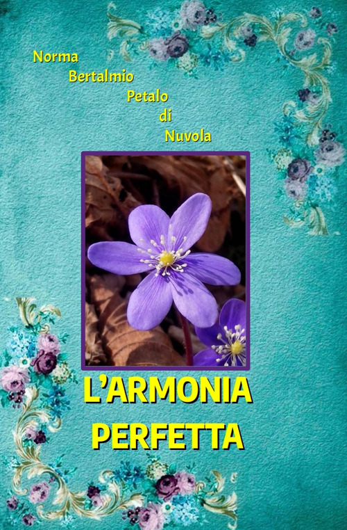 L'armonia perfetta