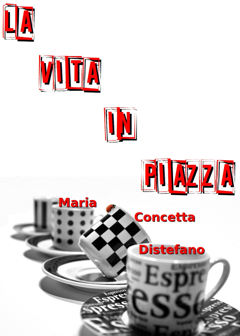 La vita in piazza