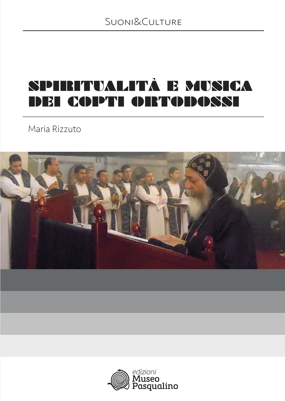 Spiritualità e musica dei copti ortodossi. Con CD-ROM