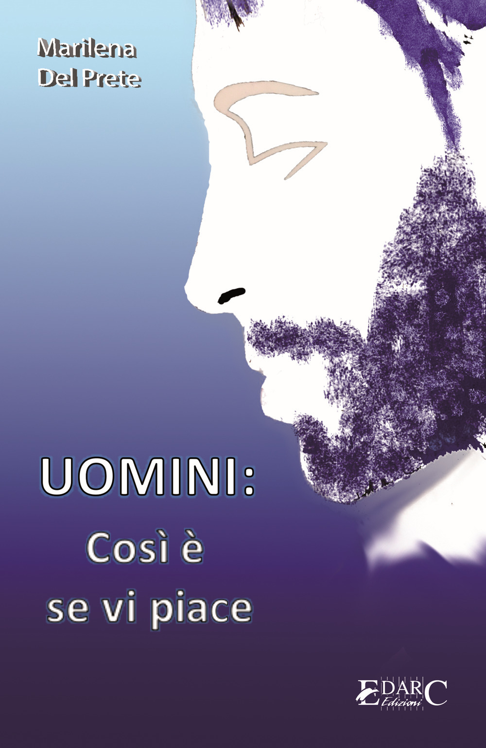 Uomini: così è se vi piace