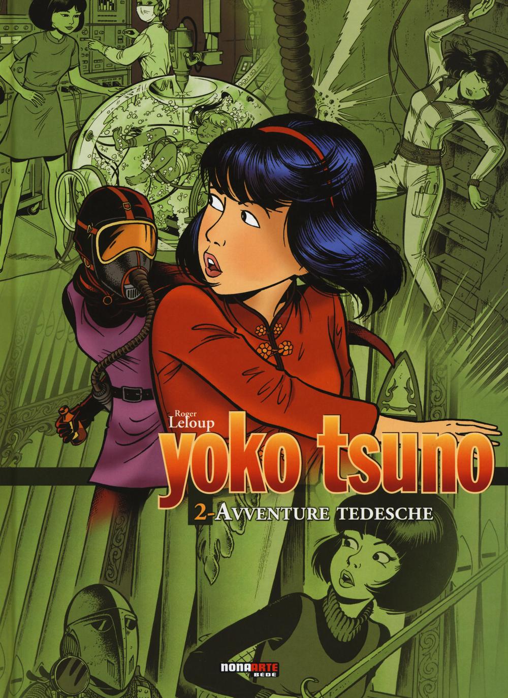 Avventure tedesche. Yoko Tsuno. L'integrale. Vol. 2