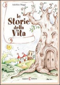 Le storie della vita