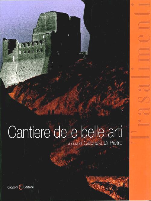 Cantiere delle belle arti. Trasalimenti. Ediz. illustrata