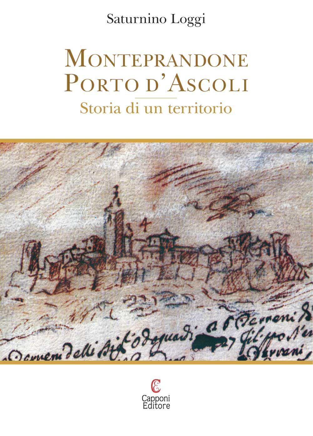 Monteprandone Porto d'Ascoli. Storia di un territorio