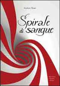 Spirale di sangue