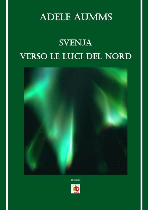 Svenja, verso le luci del nord