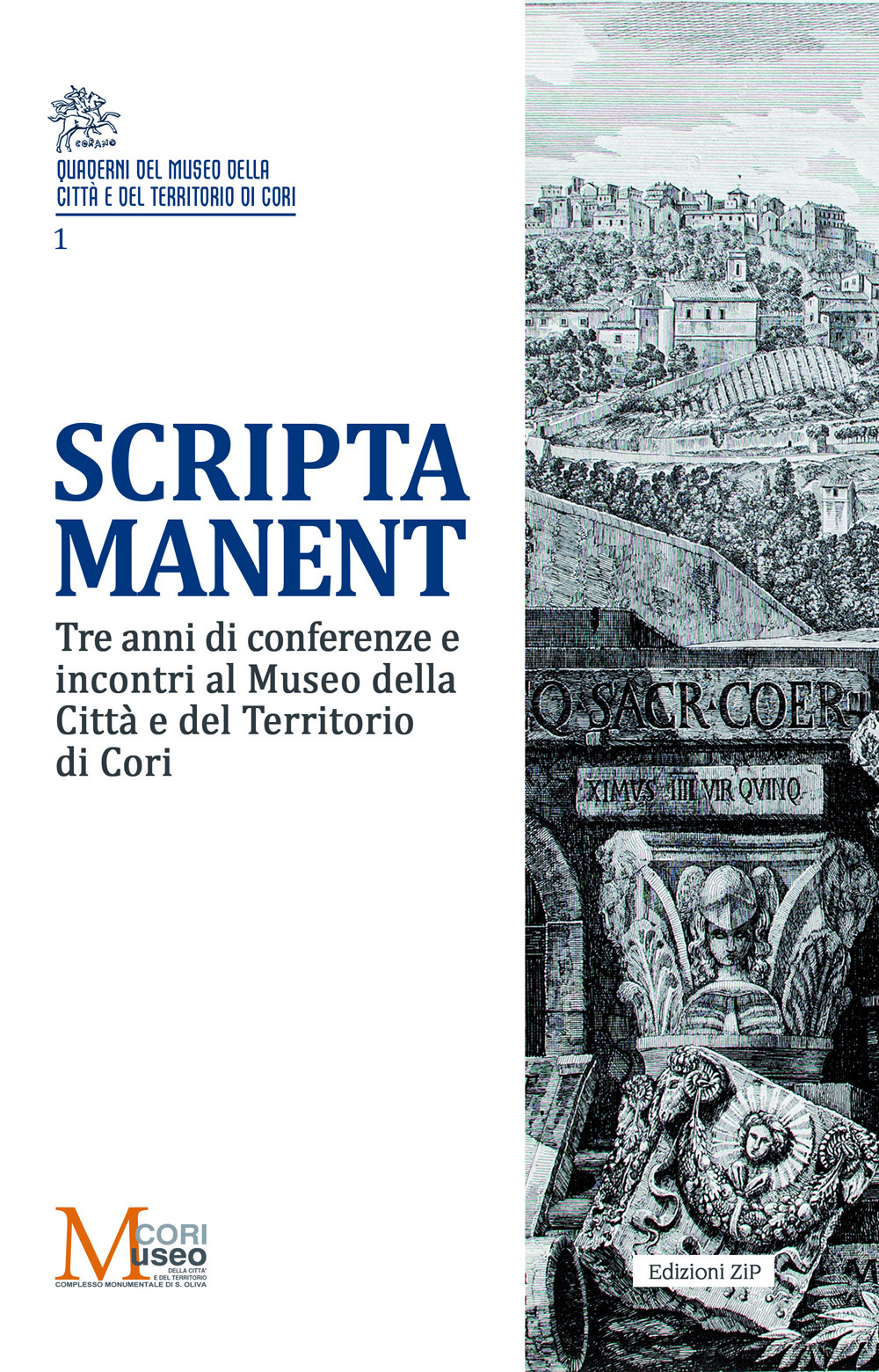 Scripta manent. Tre anni di conferenze e incontri al Museo della Città e del Territorio di Cori