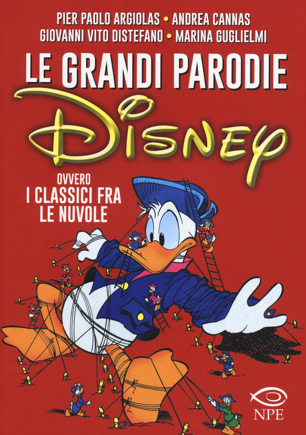 Le grandi parodie Disney ovvero i classici fra le nuvole. Ediz. illustrata
