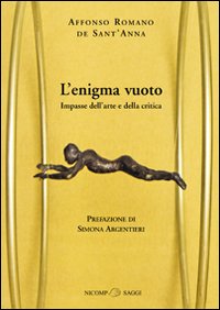 L'enigma vuoto. Impasse dell'arte e della critica