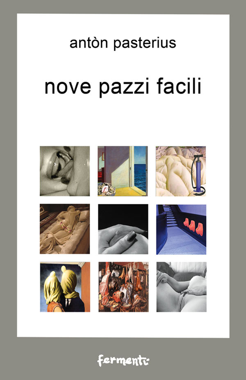 Nove pazzi facili