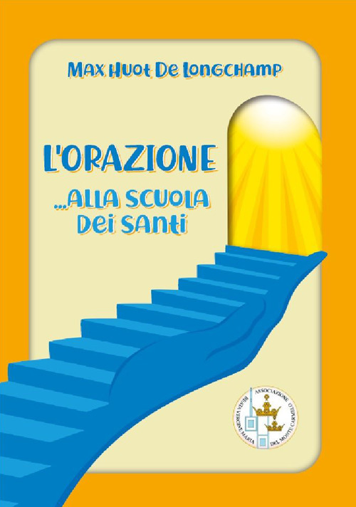 L'orazione...alla scuola dei Santi