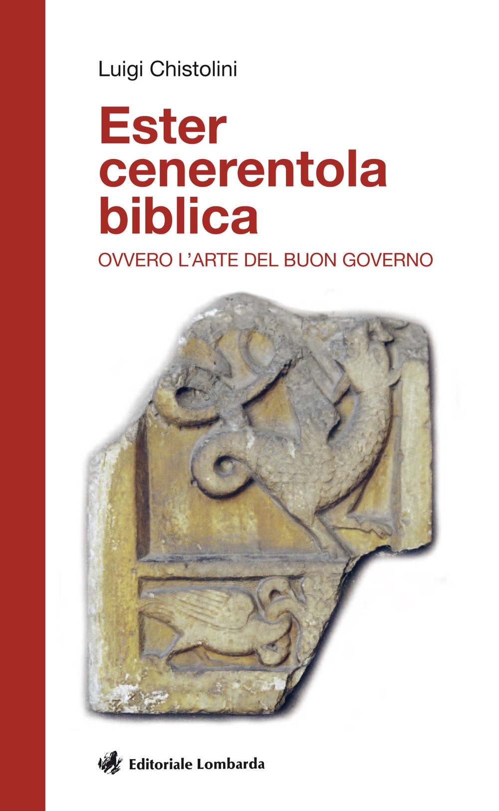 Ester cenerentola biblica. Ovvero l'arte del buon governo