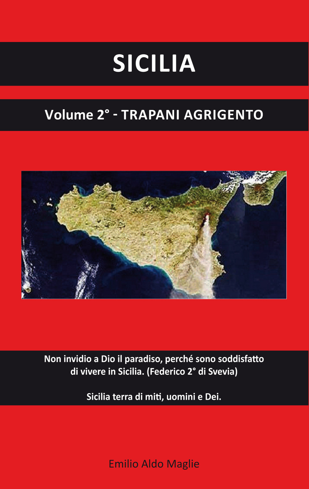 Sicilia. Vol. 2: Trapani, Agrigento