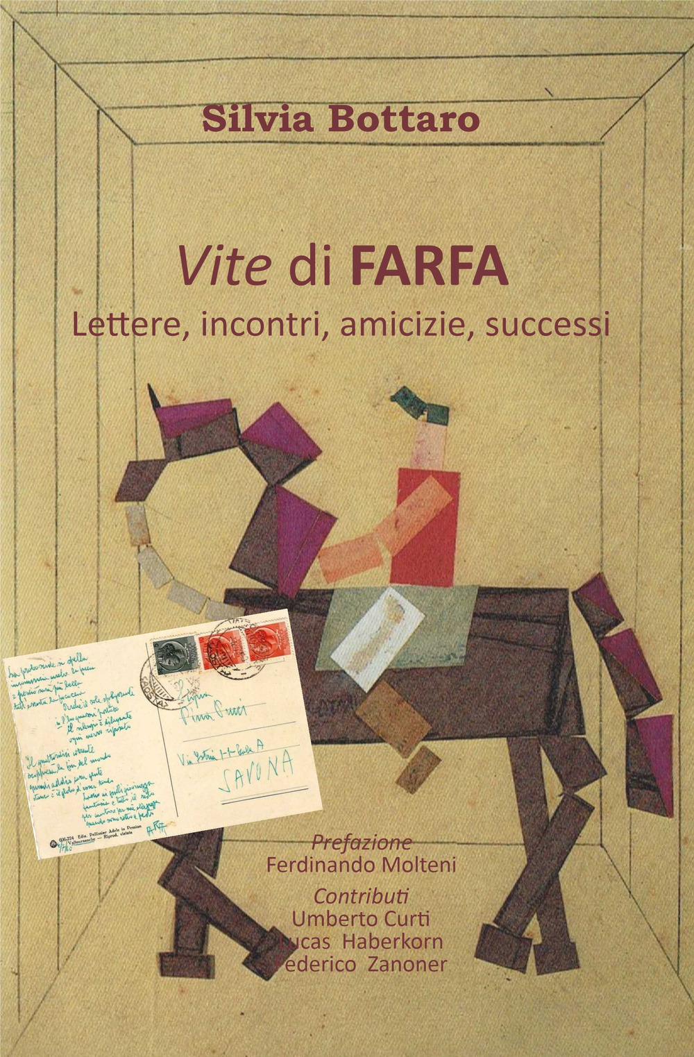 Vite di Farfa. Lettere, incontri, amicizie, successi