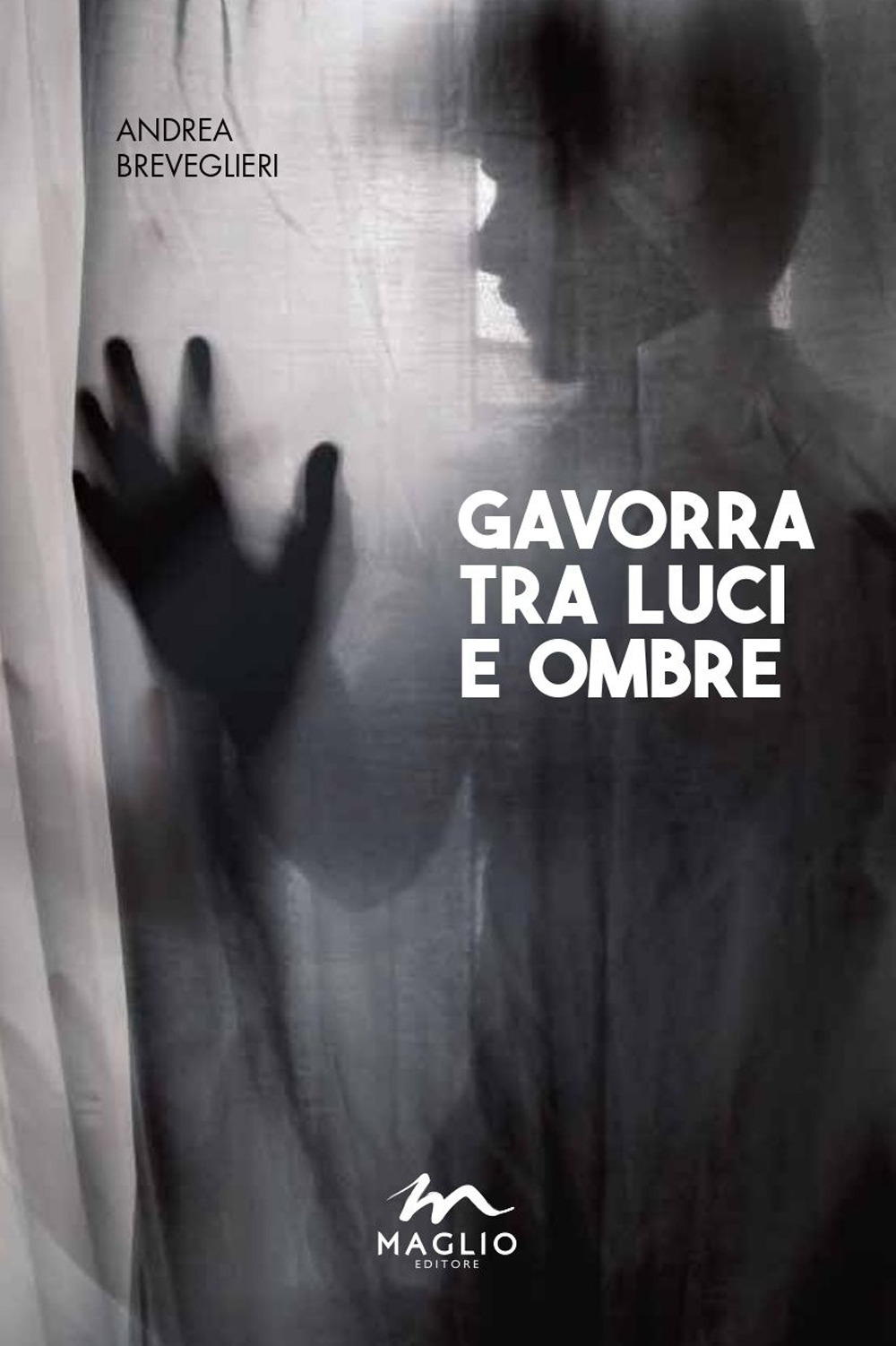 Gavorra tra luci e ombre