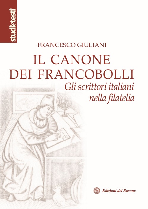 Il canone dei francobolli. Gli scrittori italiani nella filatelia