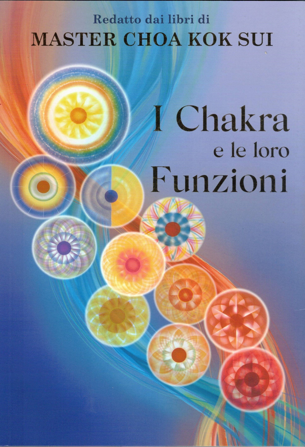 I chakra e le loro funzioni