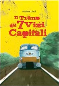 Il treno dei 7 vizi capitali