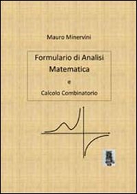 Formulario di analisi matematica e calcolo combinatorio