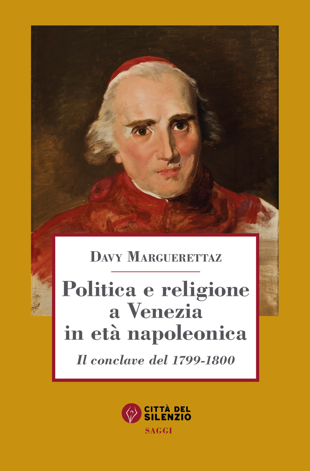 Politica e religione a Venezia in età napoleonica. Il conclave del 1799-1800