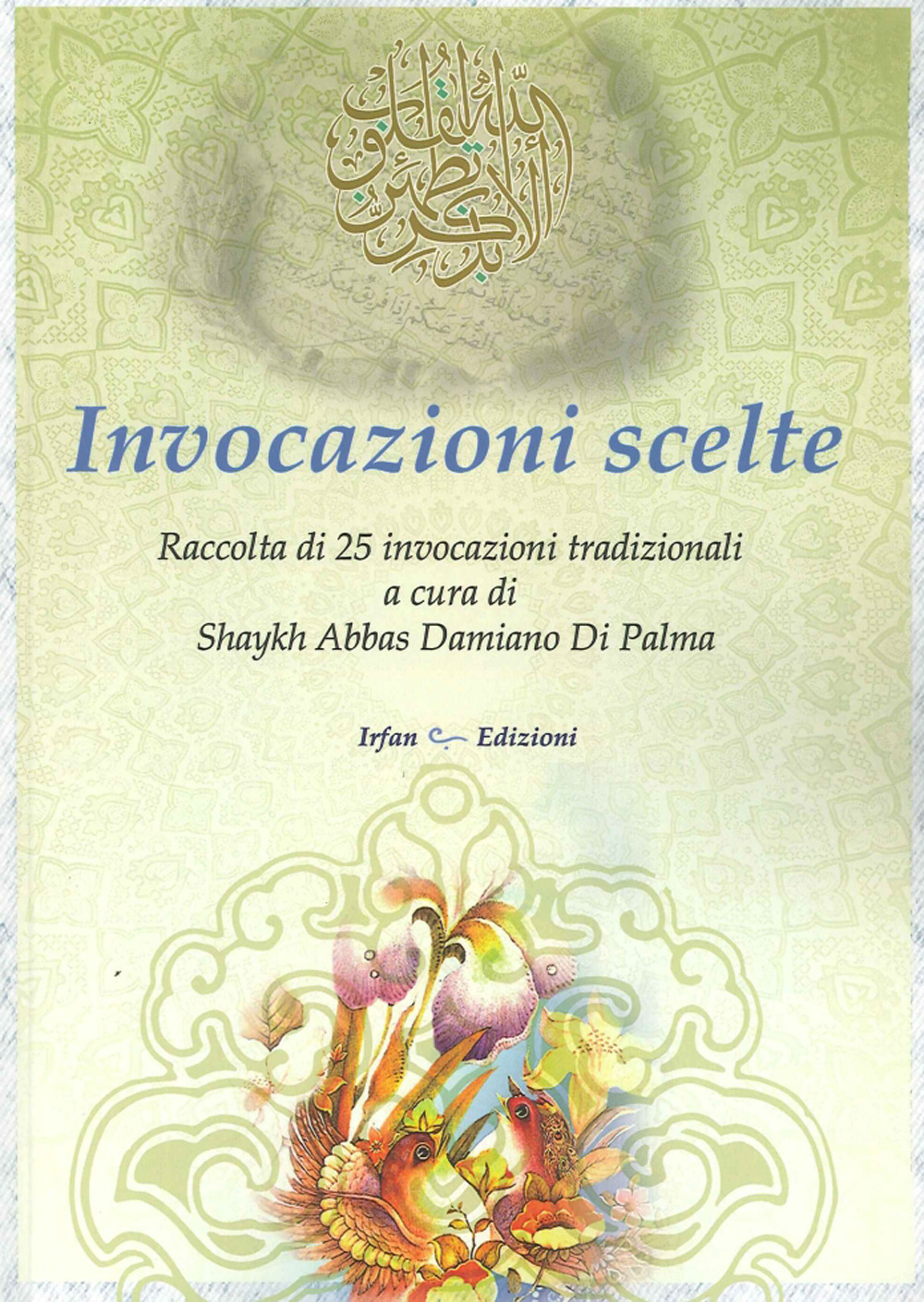 Invocazioni scelte. Ediz. multilingue