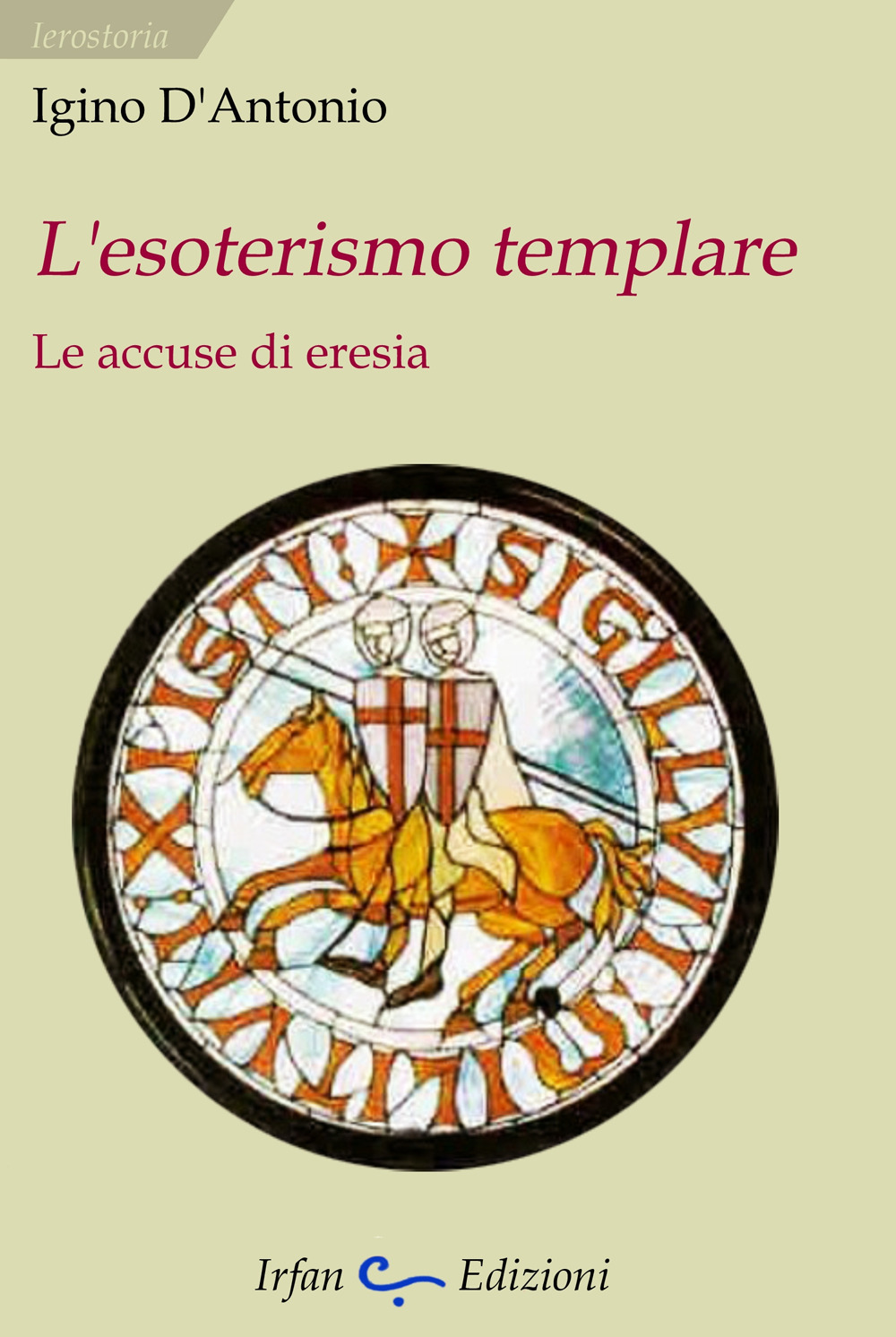 L'esoterismo templare. Le accuse di eresia