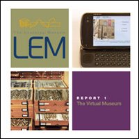 LEM. The learning museum. Report. Vol. 1: The virtual museum