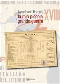 La mia piccola grande guerra