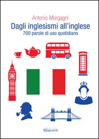 Dagli inglesismi all'inglese