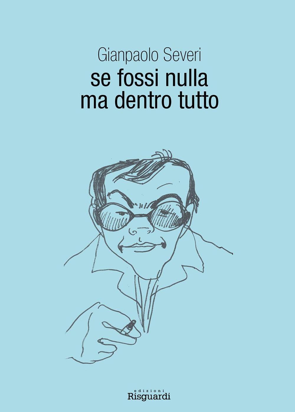 Se fossi nulla ma dentro tutto