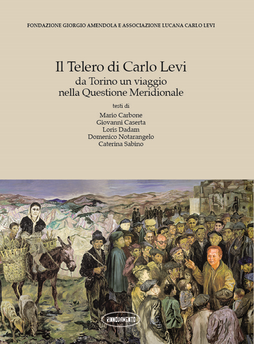 Il Telero di Carlo Levi. Da Torino un viaggio nella Questione Meridionale