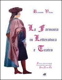 La farmacia in letteratura e teatro