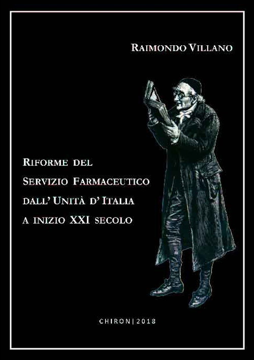 Riforme del servizio farmaceutico dall'Unità d'Italia a inizio XXI secolo