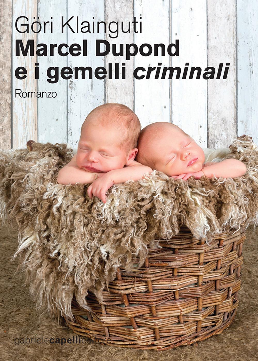 Marcel Dupond e i gemelli criminali