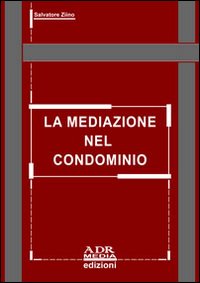 La mediazione nel condominio