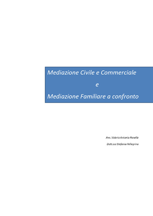 Mediazione civile e commerciale e mediazione familiare